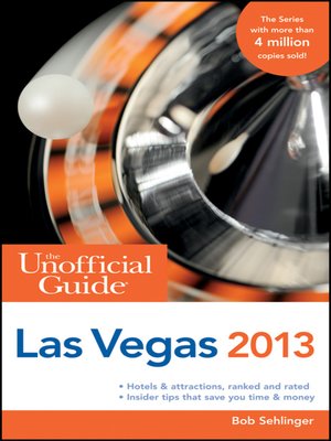 cover image of The Unofficial Guide to Las Vegas 2013